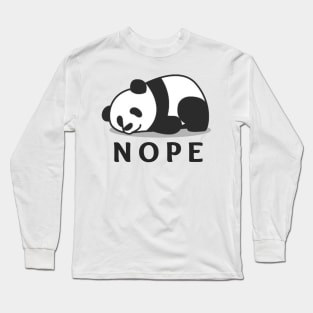 Nope- Lazy Panda Long Sleeve T-Shirt